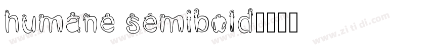 humane semibold字体转换